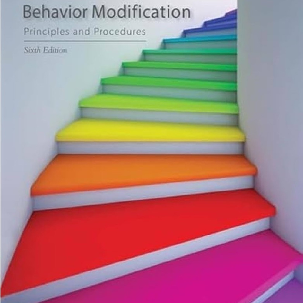 Behavior Modification: Principles and Procedures (6th edition) Textbook